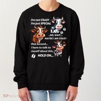 Funny Cow IM Not Crazy IM Just Special Women's Sweatshirt thumb 0
