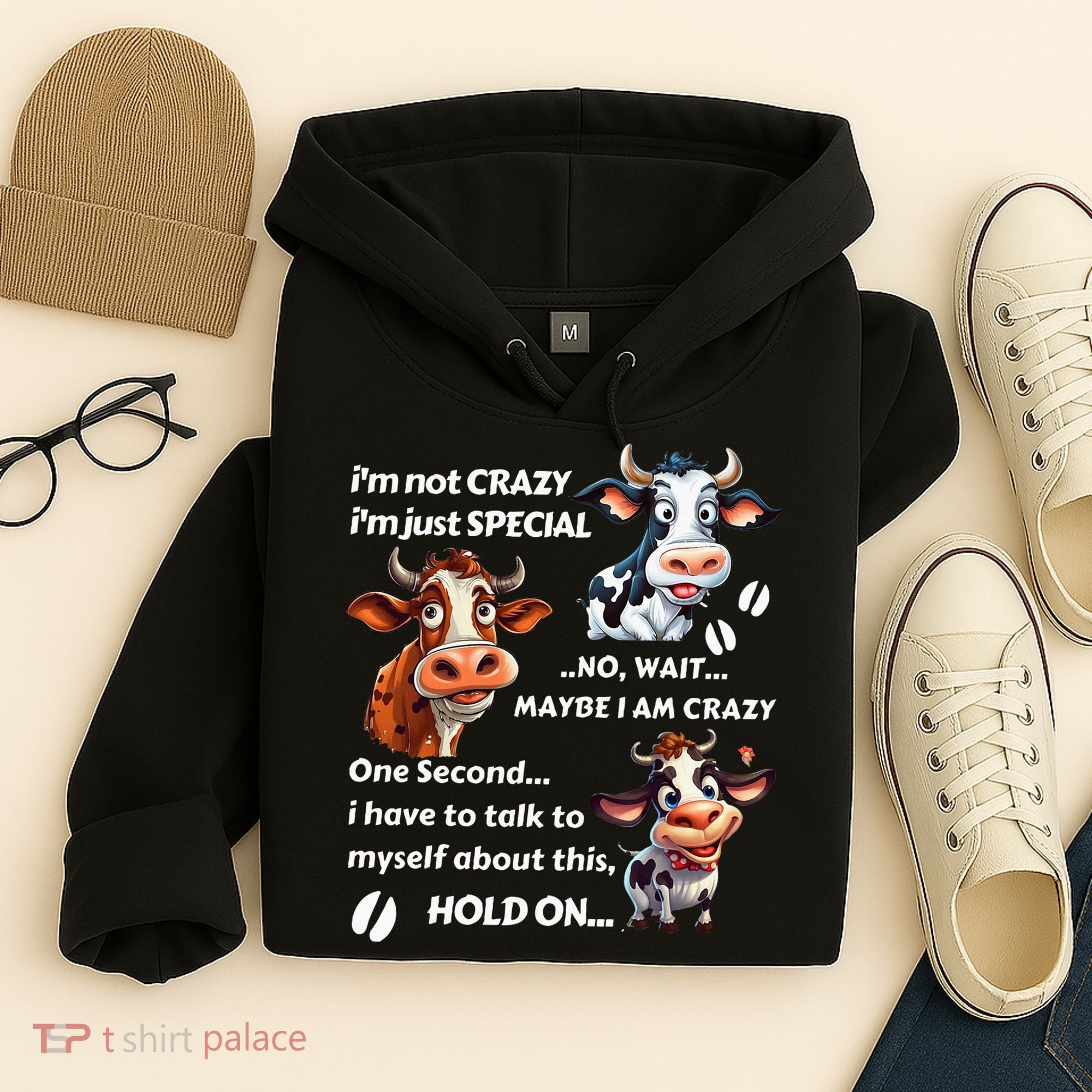 Funny Cow IM Not Crazy IM Just Special Hoodie