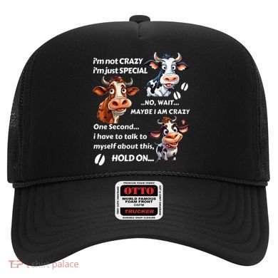 Funny Cow IM Not Crazy IM Just Special Hat