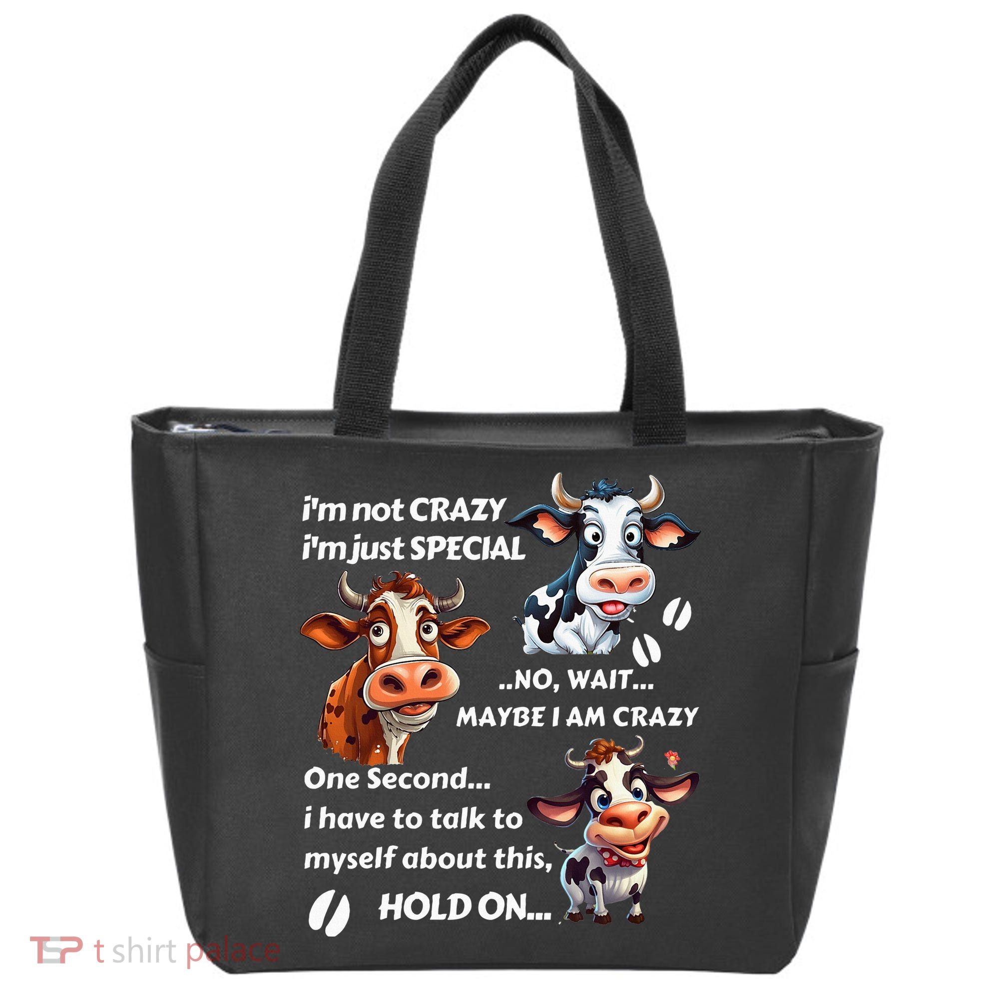 Funny Cow IM Not Crazy IM Just Special Tote Bag