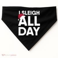 Funny Christmas I Sleigh All Day Gift USA-Made Doggie Bandana thumb 0