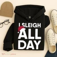 Funny Christmas I Sleigh All Day Gift Hoodie thumb 4