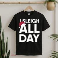 Funny Christmas I Sleigh All Day Gift T-Shirt thumb 2