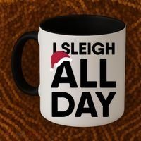 Funny Christmas I Sleigh All Day Gift Coffee Mug thumb 2