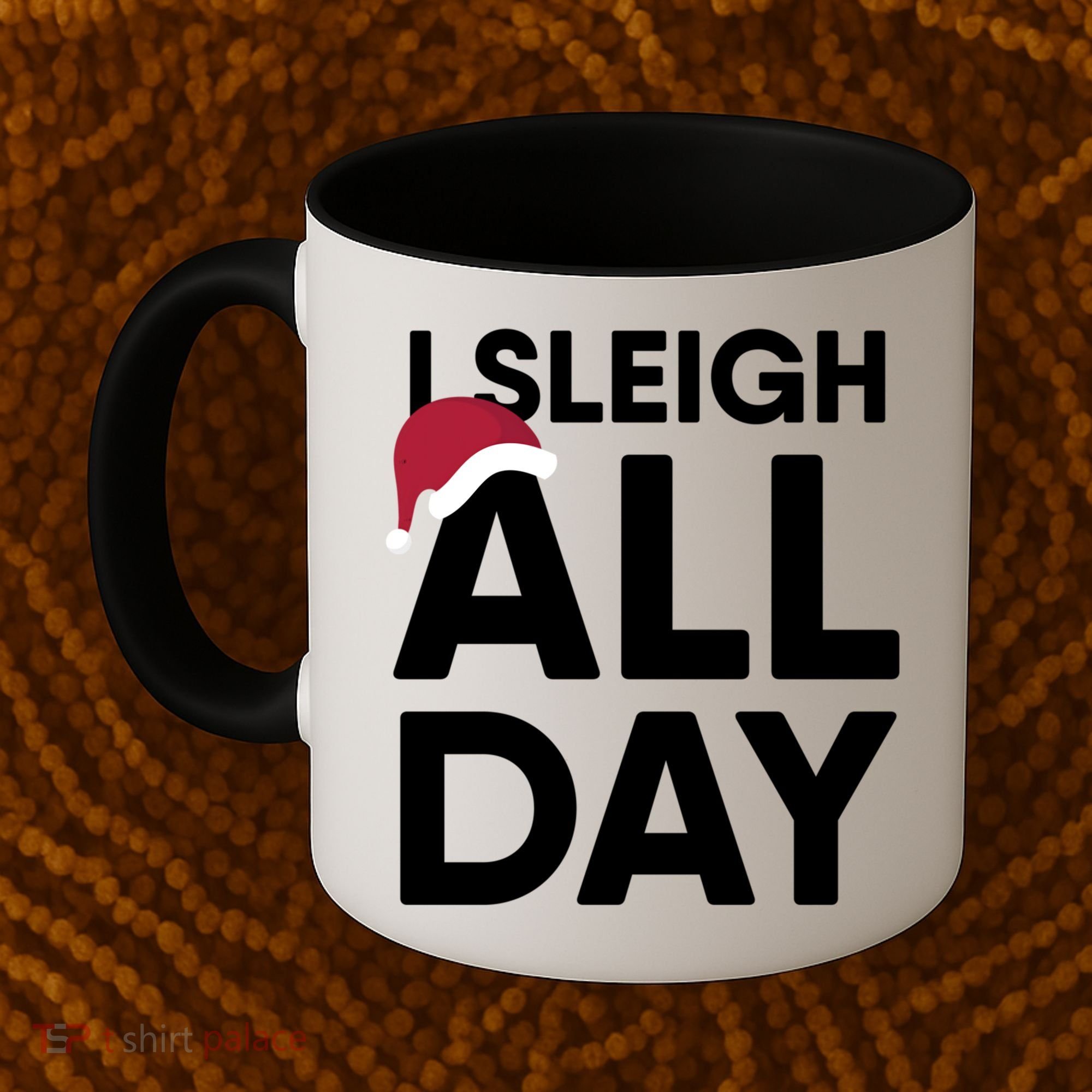 Funny Christmas I Sleigh All Day Gift Coffee Mug