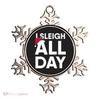 Funny Christmas I Sleigh All Day Gift Ornament thumb 0