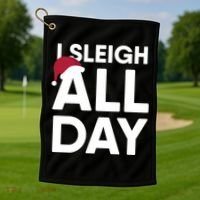 Funny Christmas I Sleigh All Day Gift Golf Towel thumb 1