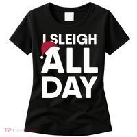 Funny Christmas I Sleigh All Day Gift Women's T-Shirt thumb 0