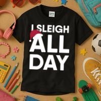 Funny Christmas I Sleigh All Day Gift Kids T-Shirt thumb 3