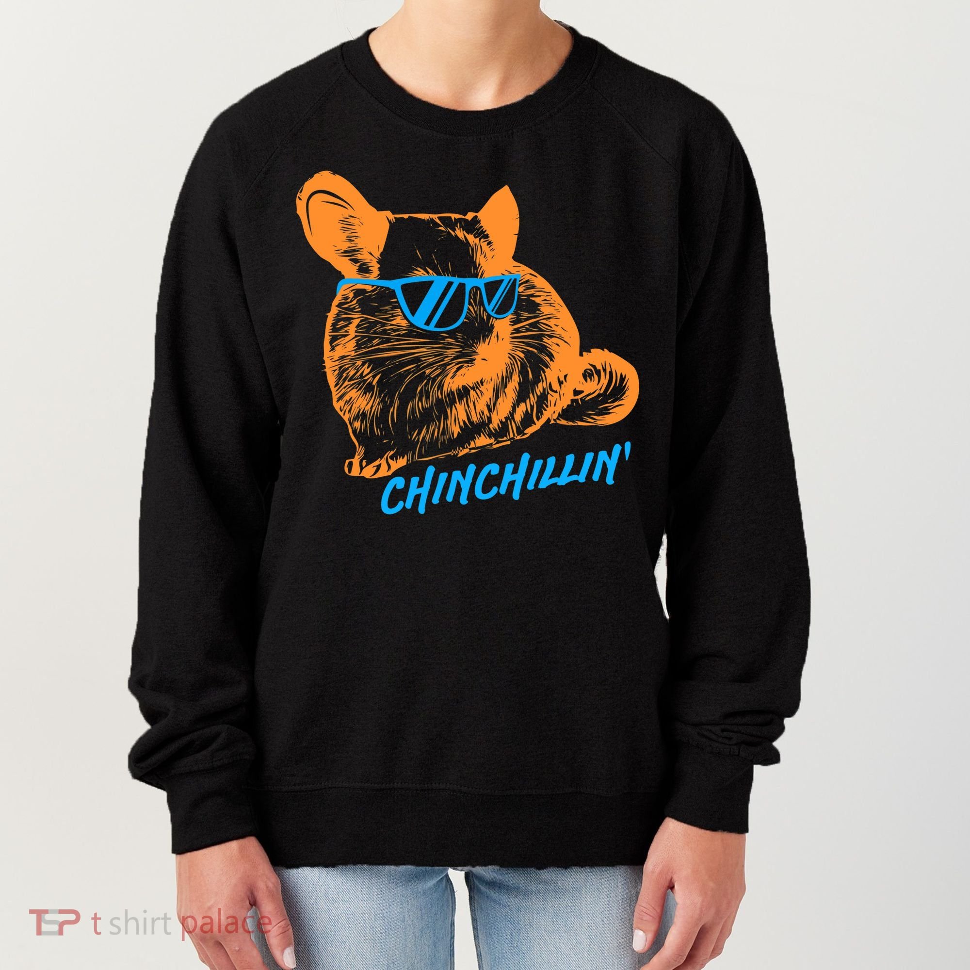 Funny Chinchillin I Chinchilla Owners Women's Sweatshirt
