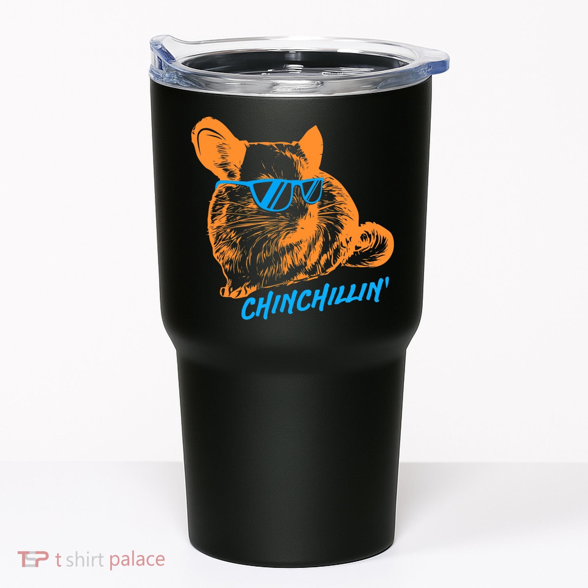 Funny Chinchillin I Chinchilla Owners Tumbler