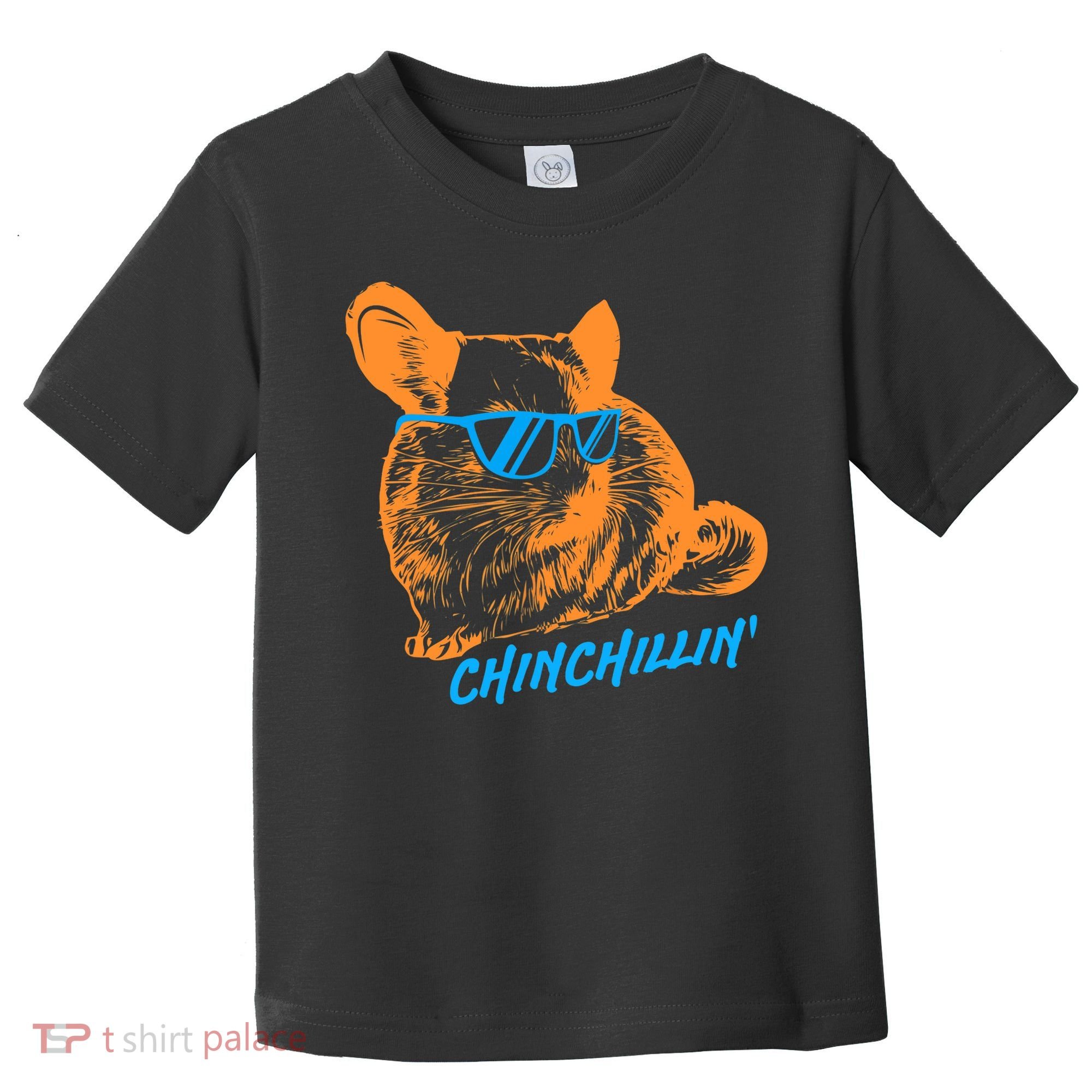 Funny Chinchillin I Chinchilla Owners Toddler T-Shirt