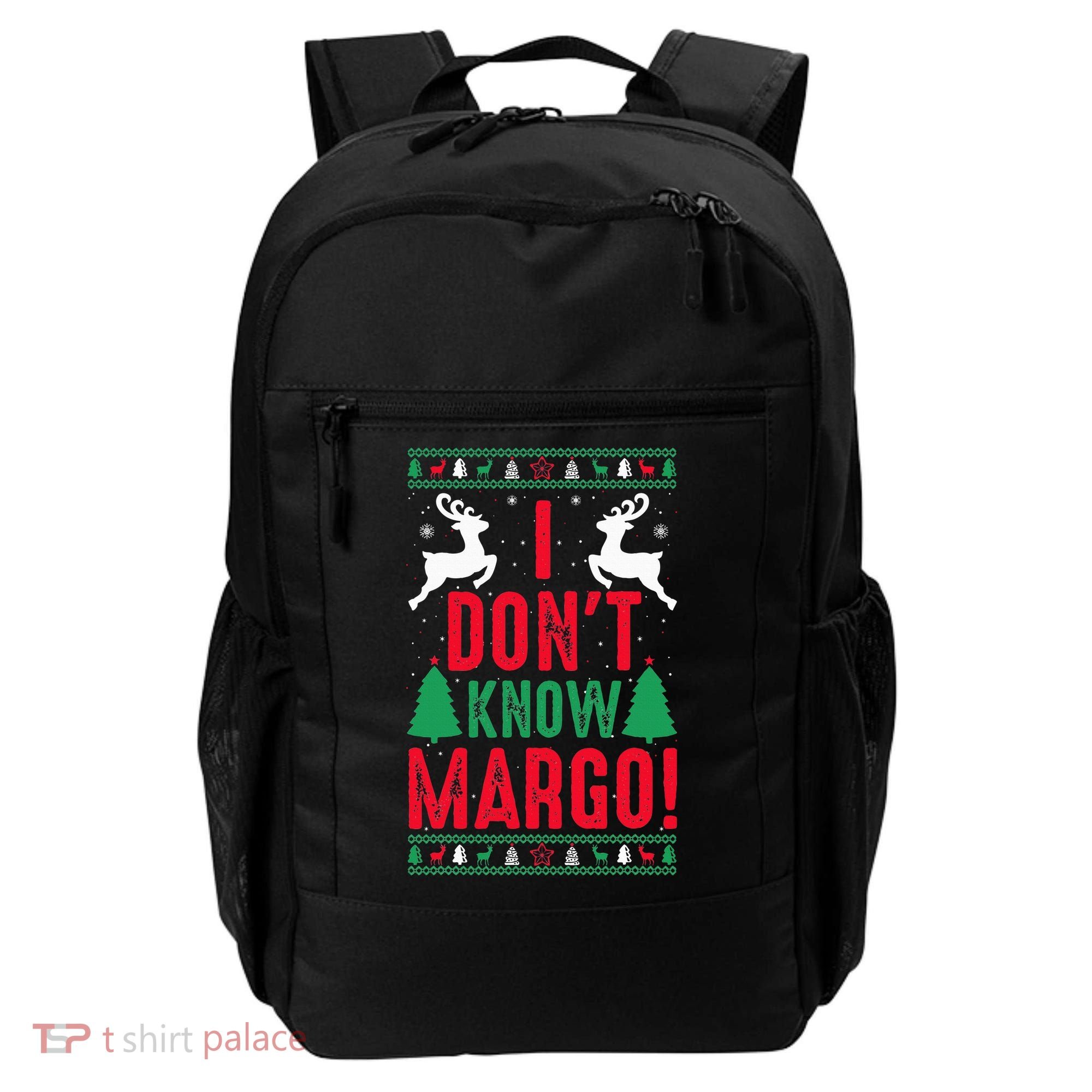 Funny Christmas I Don't Know Margo Backpack