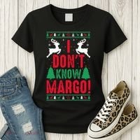Funny Christmas I Don't Know Margo Women's T-Shirt thumb 3
