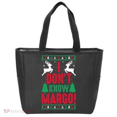 Funny Christmas I Don't Know Margo Tote Bag