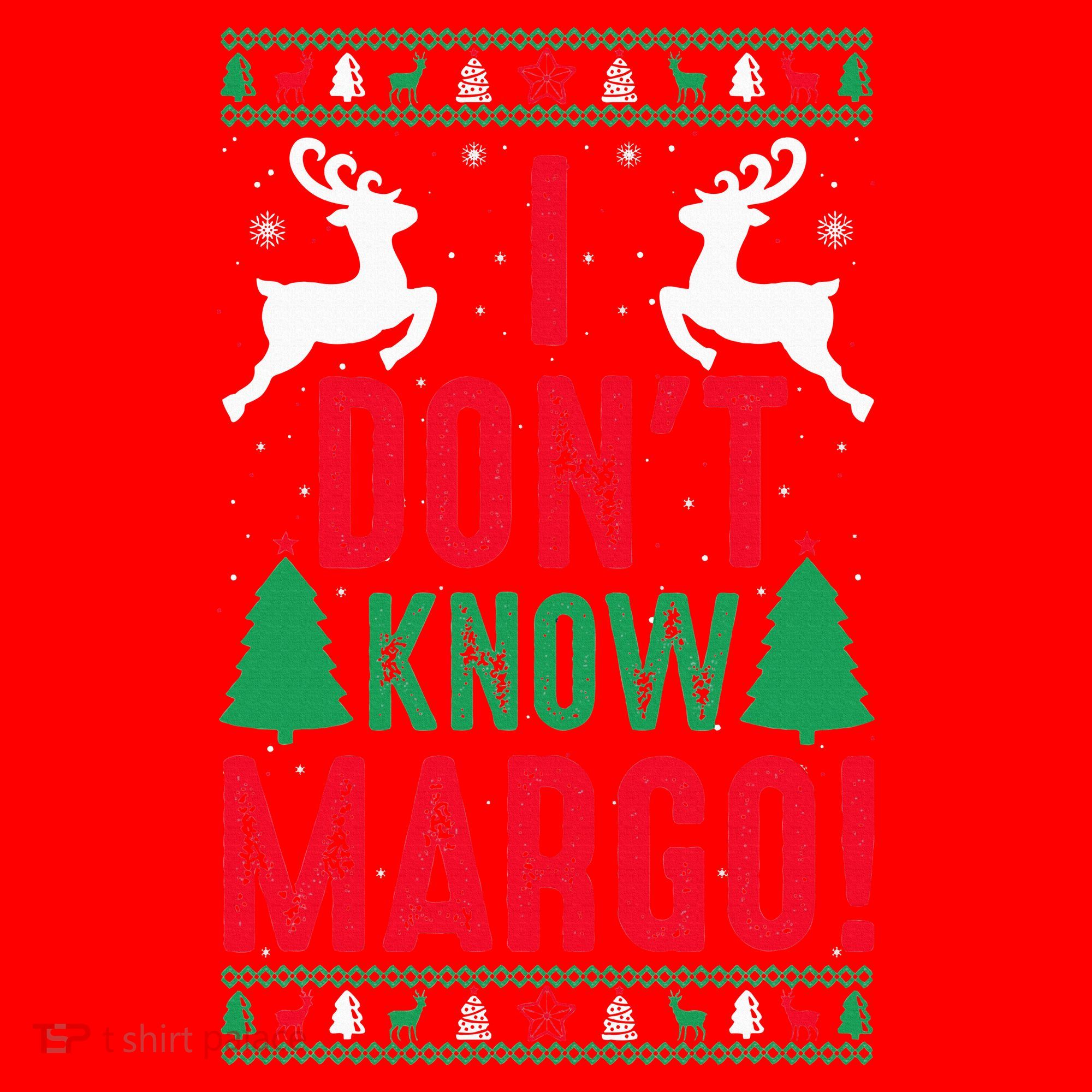 Funny Christmas I Don't Know Margo Santa Hat