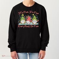 Funny Christmas It's Fine I'm Fine Everything Is Fine Gnomes Women's Sweatshirt thumb 0