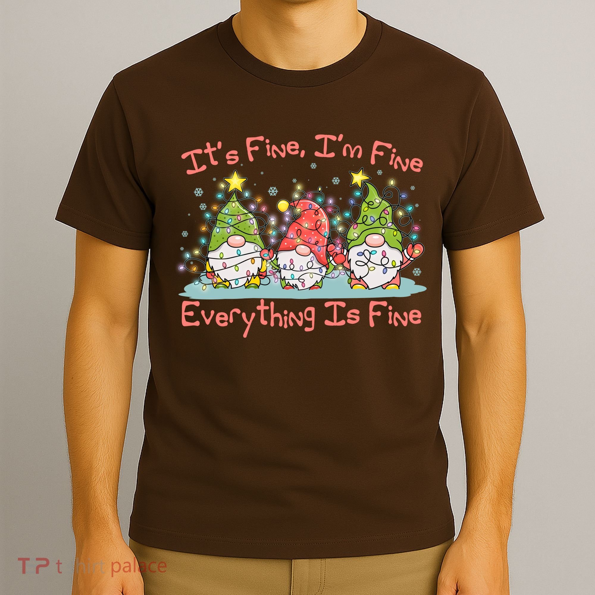 Funny Christmas It's Fine I'm Fine Everything Is Fine Gnomes T-Shirt