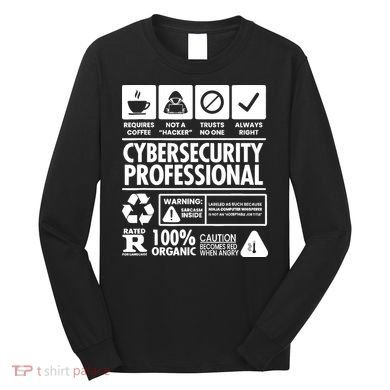 Funny Cybersecurity It Support It Security Network Engineer Long Sleeve Shirt