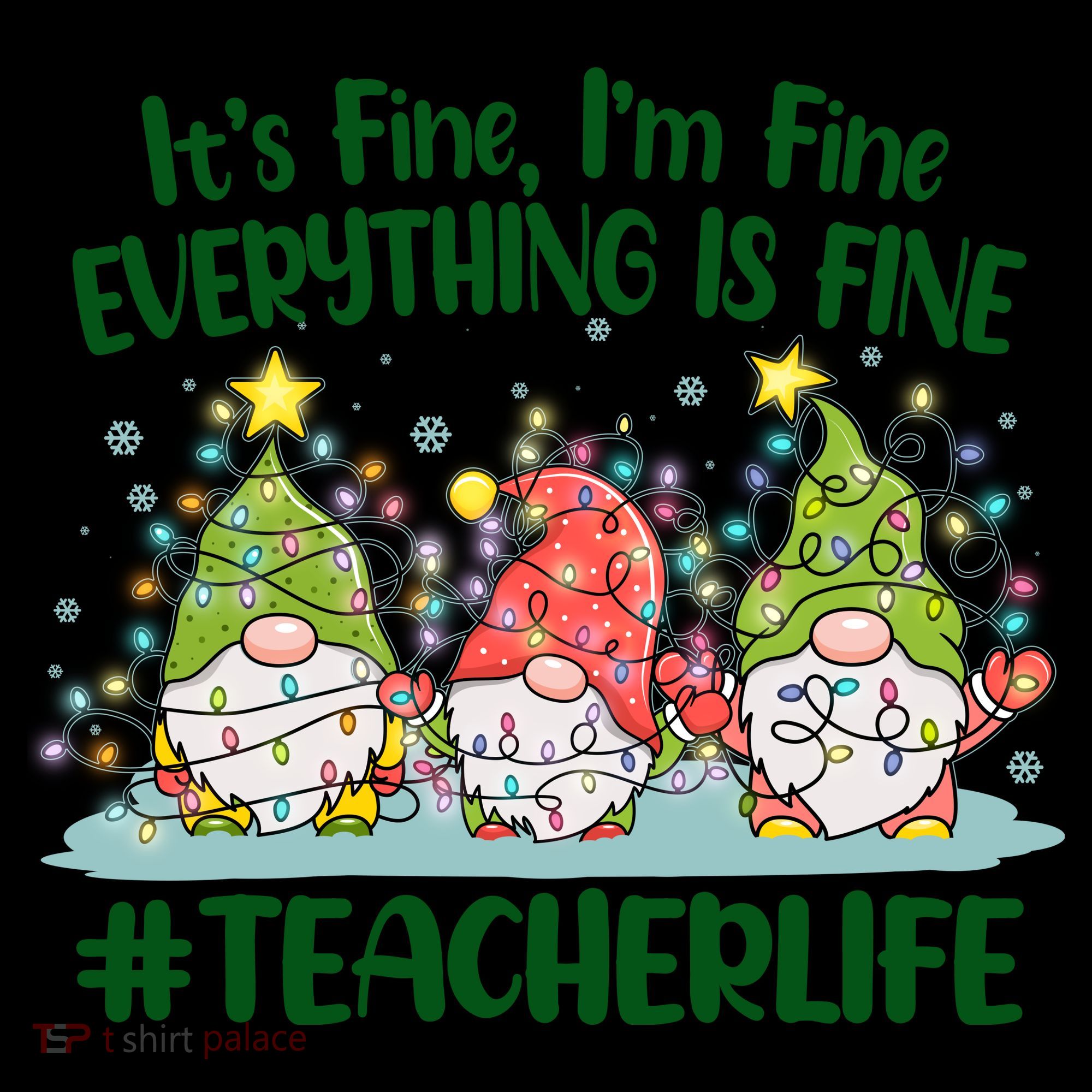 Funny Christmas It's Fine I'm Fine Everything Is Fine Gnomes #Teacher Life Coffee Mug