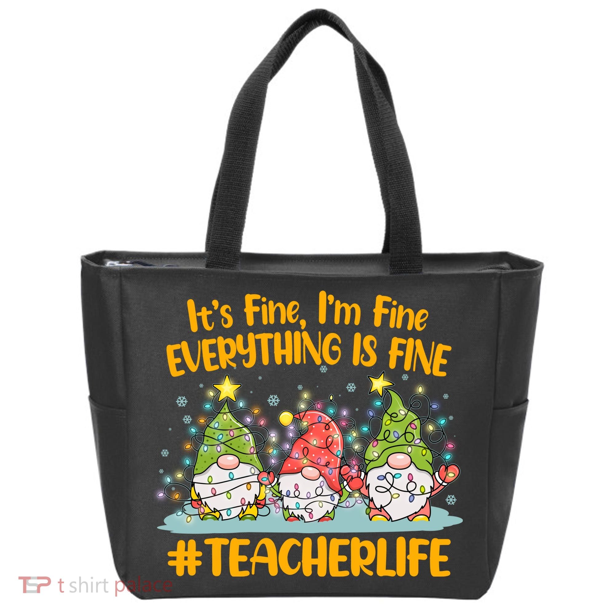 Funny Christmas It's Fine I'm Fine Everything Is Fine Gnomes #Teacher Life Tote Bag