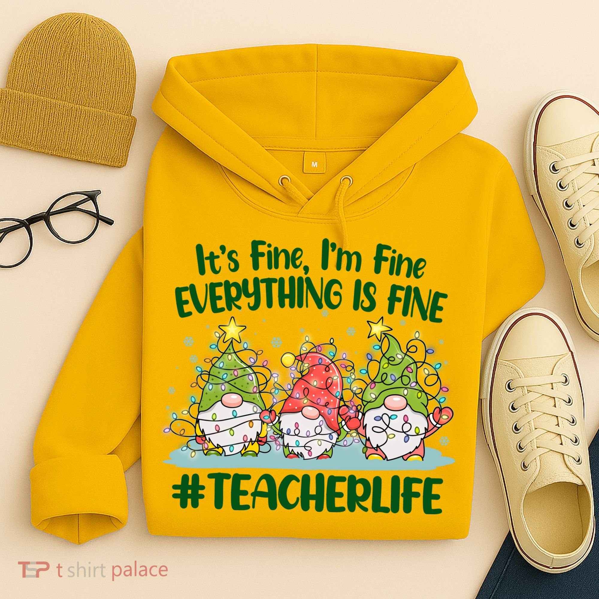 Funny Christmas It's Fine I'm Fine Everything Is Fine Gnomes #Teacher Life Hoodie