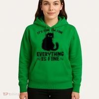 Funny cat It's Fine I'm Fine Everything Is Fine Meow Kitty Hoodie thumb 5