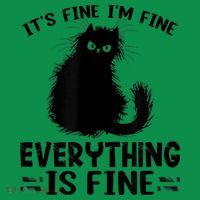 Funny cat It's Fine I'm Fine Everything Is Fine Meow Kitty Mousepad thumb 1