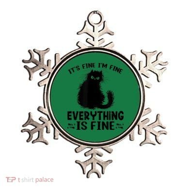 Funny cat It's Fine I'm Fine Everything Is Fine Meow Kitty Ornament