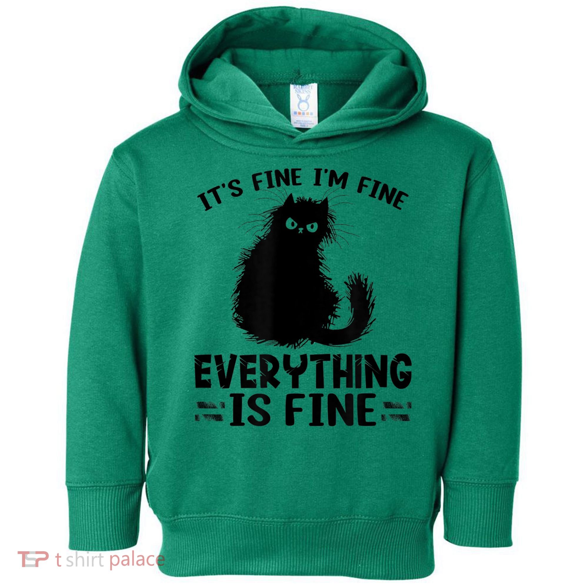 Funny cat It's Fine I'm Fine Everything Is Fine Meow Kitty Toddler Hoodie