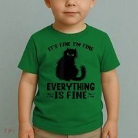 Funny cat It's Fine I'm Fine Everything Is Fine Meow Kitty Toddler T-Shirt thumb 2