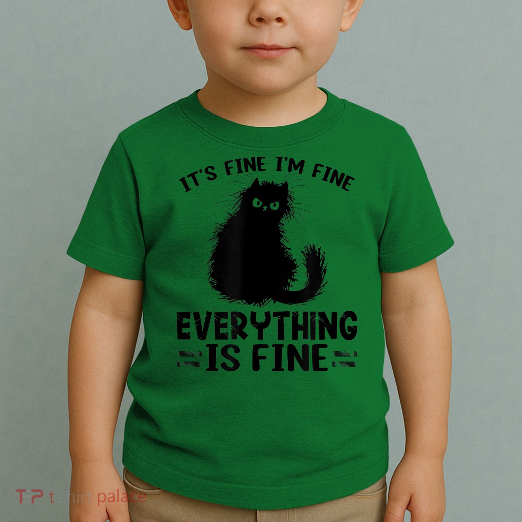 Funny cat It's Fine I'm Fine Everything Is Fine Meow Kitty Toddler T-Shirt