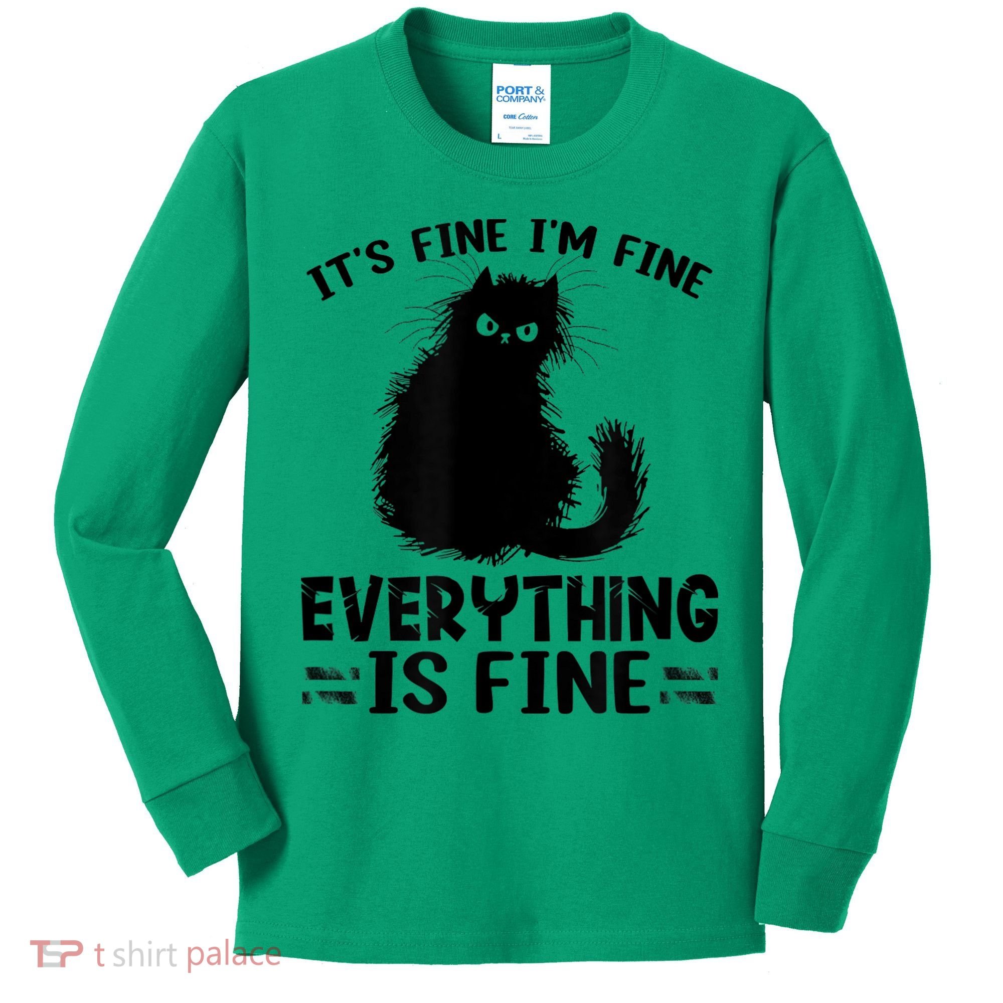 Funny cat It's Fine I'm Fine Everything Is Fine Meow Kitty Kids Long Sleeve Shirt