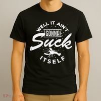 Funny Crawfish It Aint Gonna Suck Itself Crayfish Men T-Shirt thumb 3