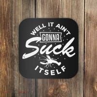 Funny Crawfish It Aint Gonna Suck Itself Crayfish Men Coaster thumb 0