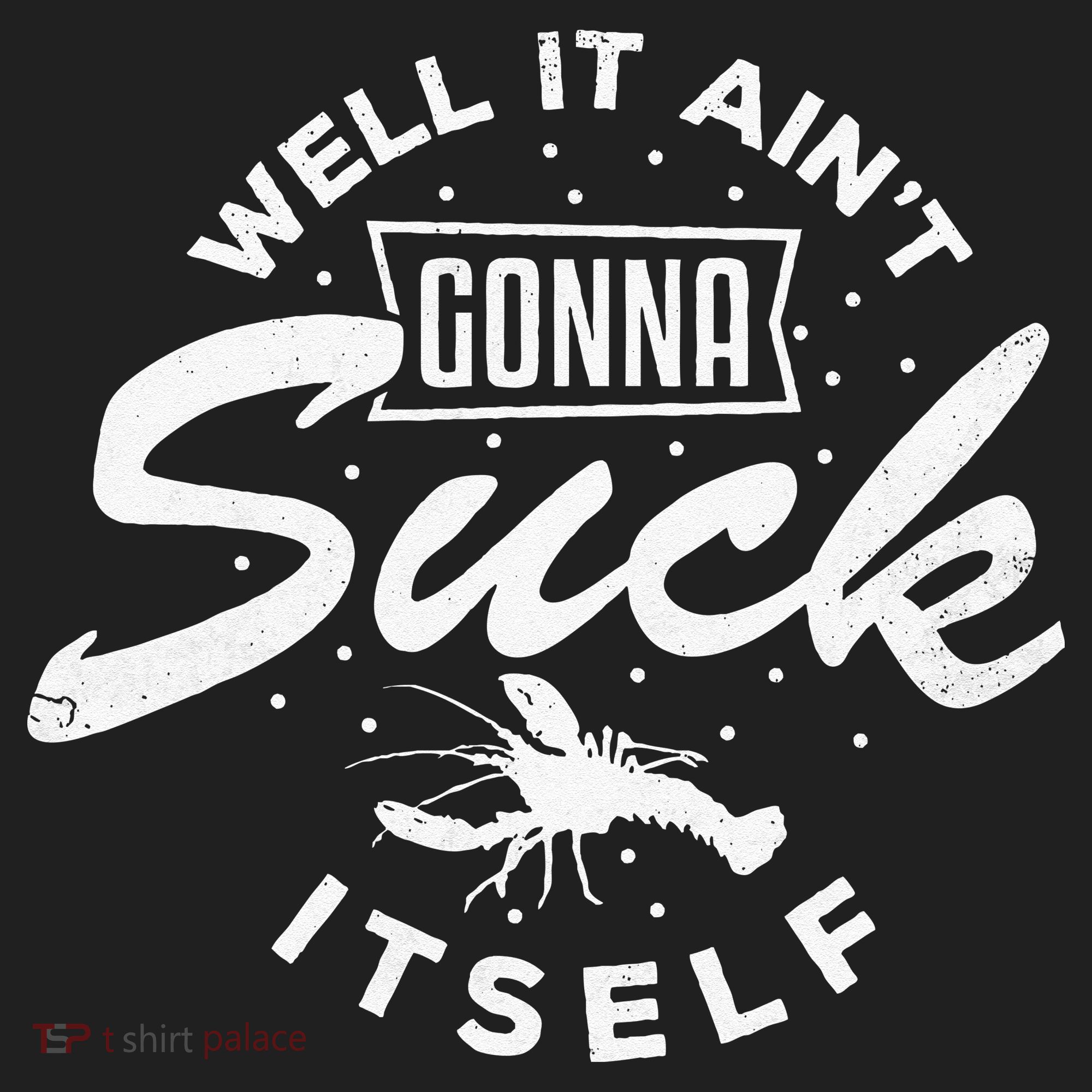 Funny Crawfish It Aint Gonna Suck Itself Crayfish Men Golf Towel
