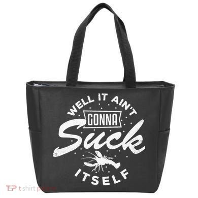 Funny Crawfish It Aint Gonna Suck Itself Crayfish Men Tote Bag