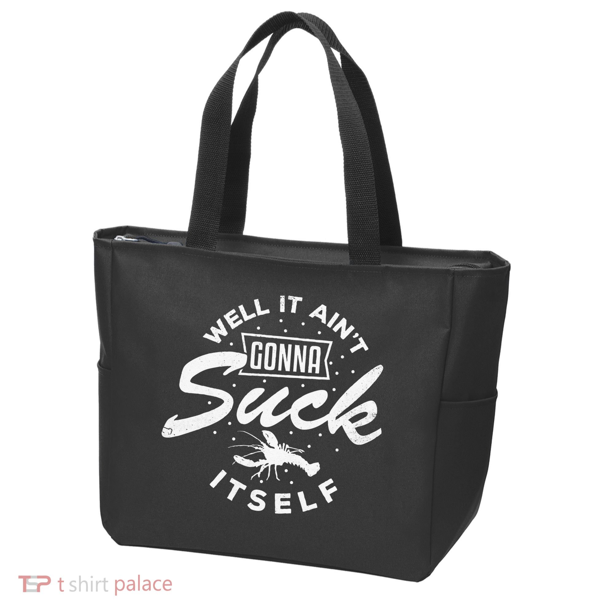 Funny Crawfish It Aint Gonna Suck Itself Crayfish Men Tote Bag