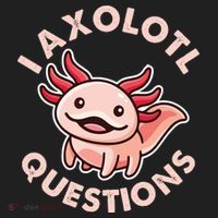 Funny Cute I Axolotl Questions Women's Sweatshirt thumb 2