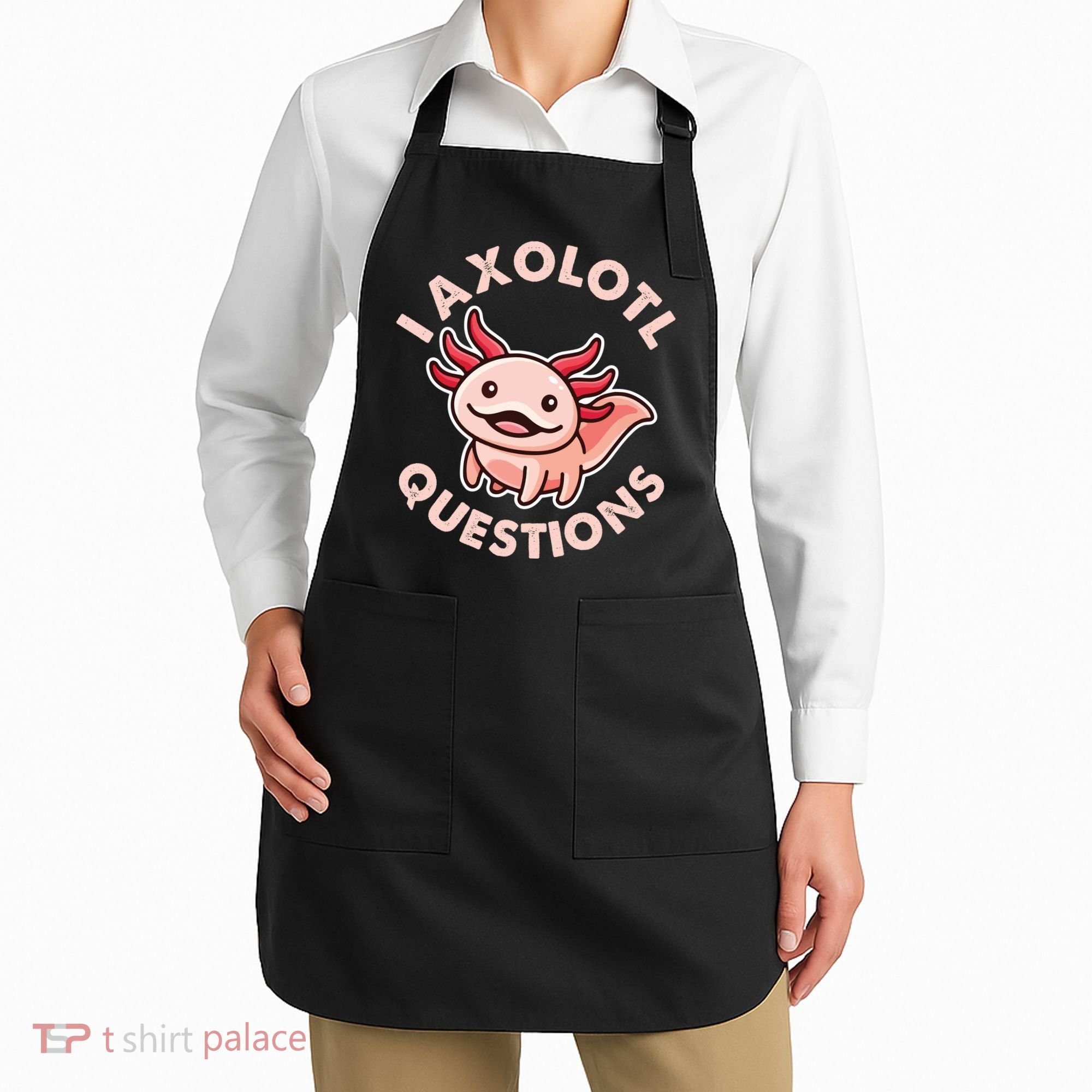 Funny Cute I Axolotl Questions Apron