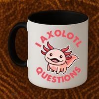 Funny Cute I Axolotl Questions Coffee Mug thumb 2