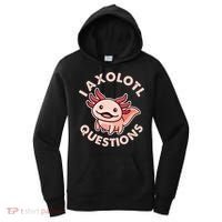 Funny Cute I Axolotl Questions Women's Hoodie thumb 0