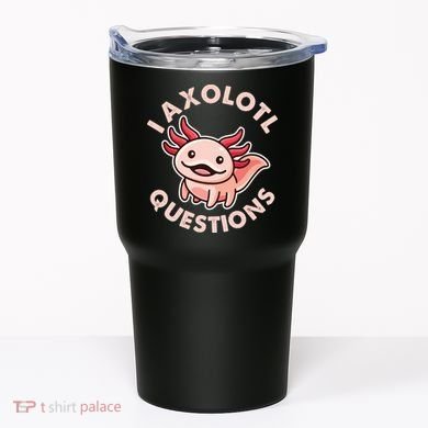 Funny Cute I Axolotl Questions Tumbler
