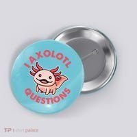Funny Cute I Axolotl Questions Button thumb 0