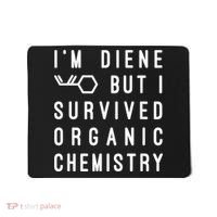 Funny Chemistry I Survived Organic Chemistry Tee Mousepad thumb 0