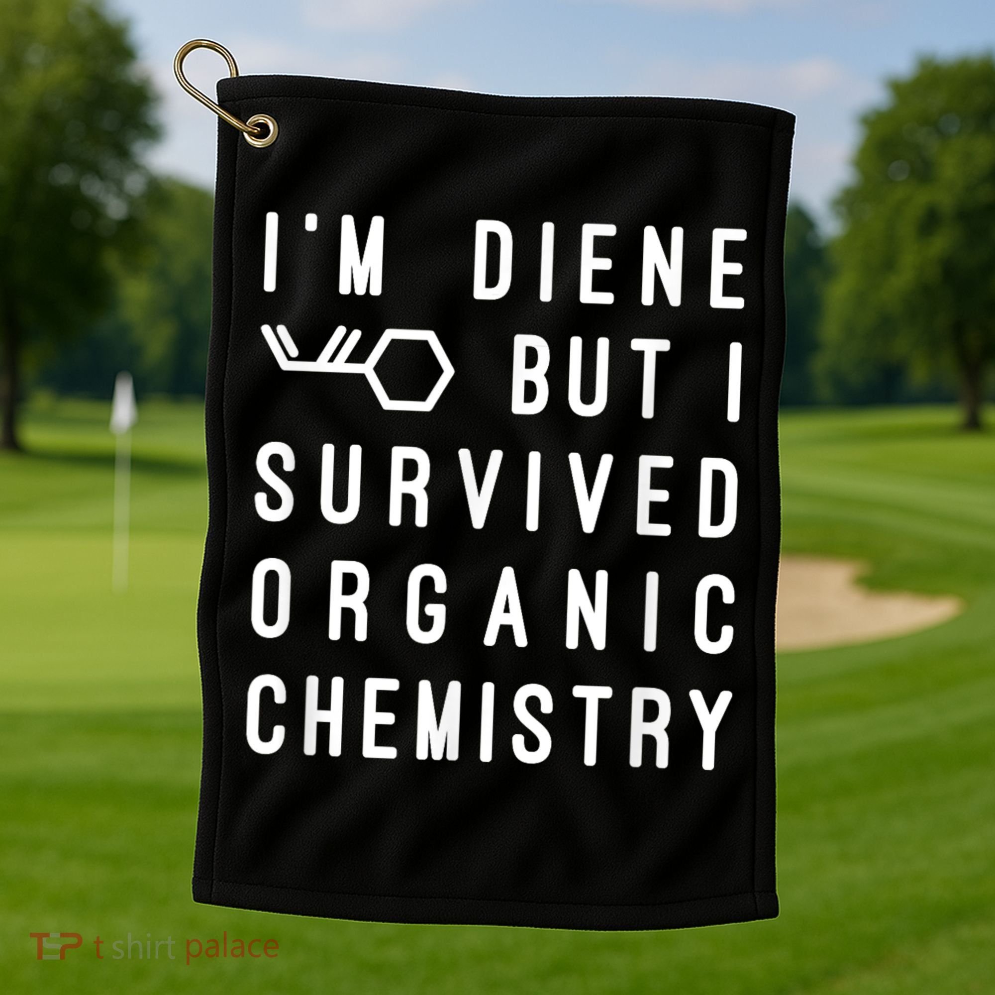 Funny Chemistry I Survived Organic Chemistry Tee Golf Towel