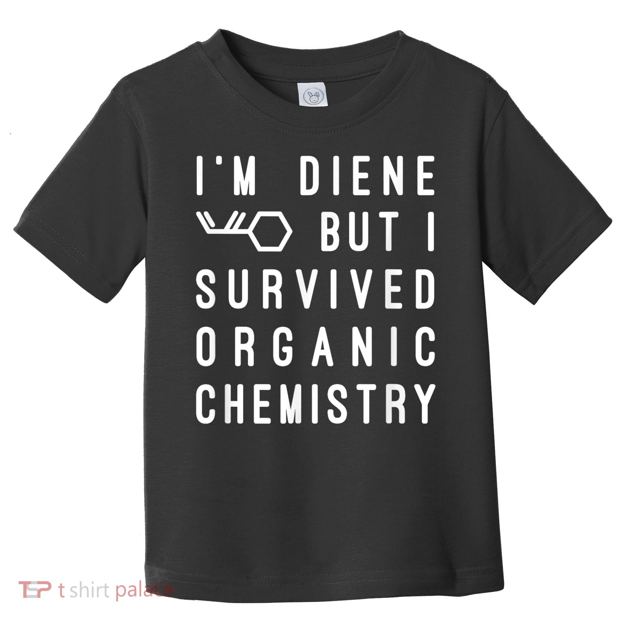 Funny Chemistry I Survived Organic Chemistry Tee Toddler T-Shirt