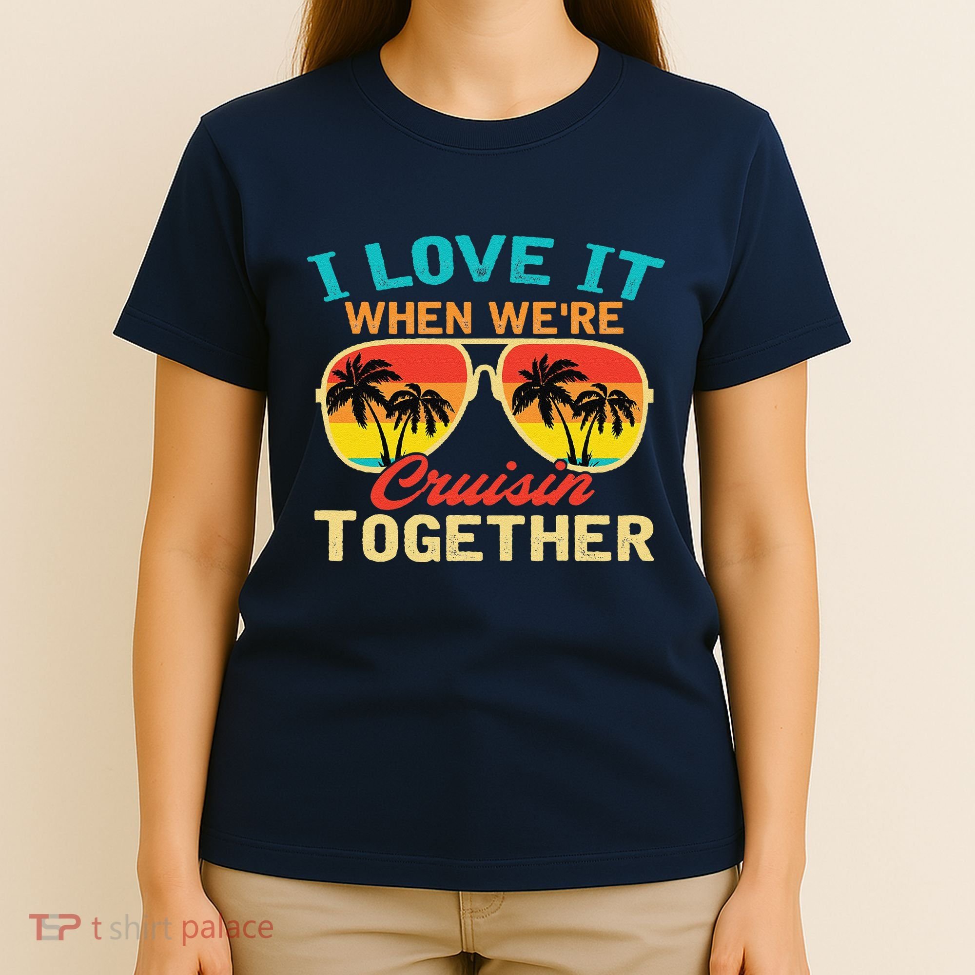 Family Cruise I Love It When WeRe Cruisin Together T-Shirt