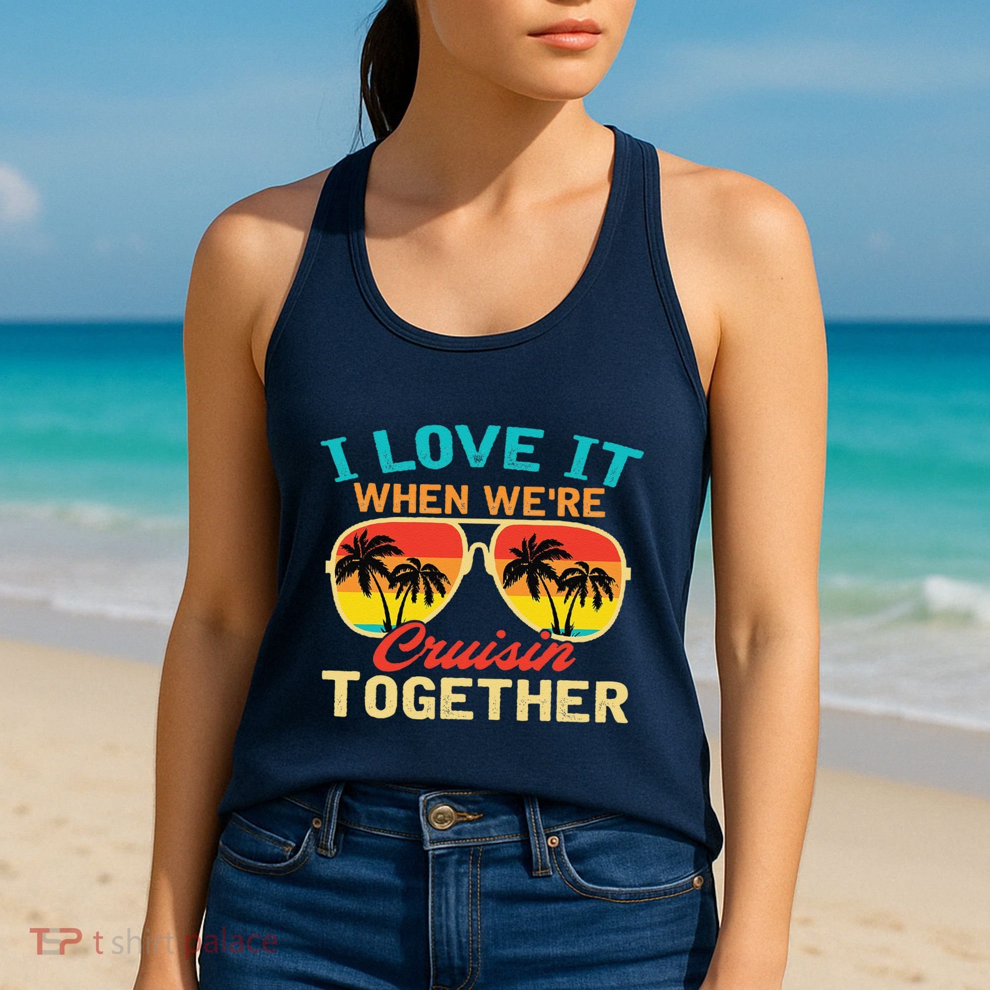 Family Cruise I Love It When WeRe Cruisin Together Women's Tank Top