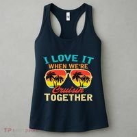 Family Cruise I Love It When WeRe Cruisin Together Women's Tank Top thumb 3